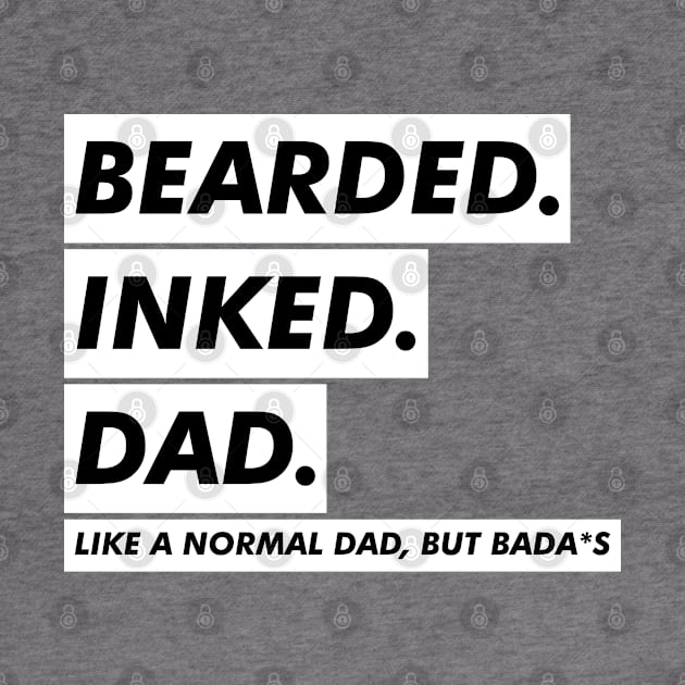 BEARDED INKED DAD by VanTees